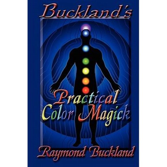 Buckland's Practical Color Magick -- Raymond Buckland - Picture 1 of 1